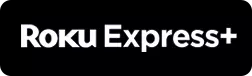 Plataforma Roku - Roku Express+